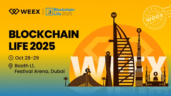 WEEX at Blockchain Life 2025: Соединение сообществ и движущие инновации в Дубае
